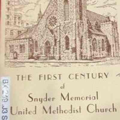 First century of Snyder Memorial Methodist Church 1870-1970
