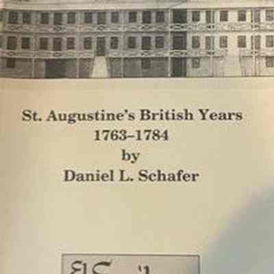 St. Augustine's British years 1763-1784