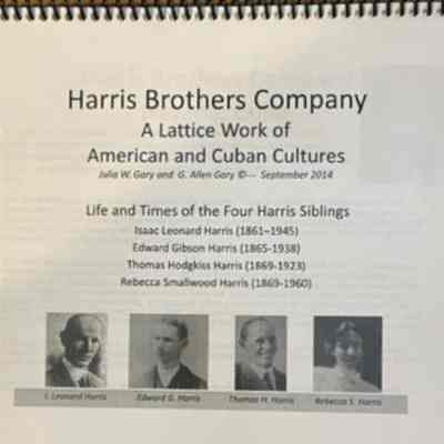 Harris Brothers Company a lattice work of American and Cuban cultures
