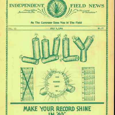 Independent Field News Magazine. July 4, 1949.