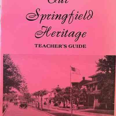 Our Springfield heritage : teacher's guide