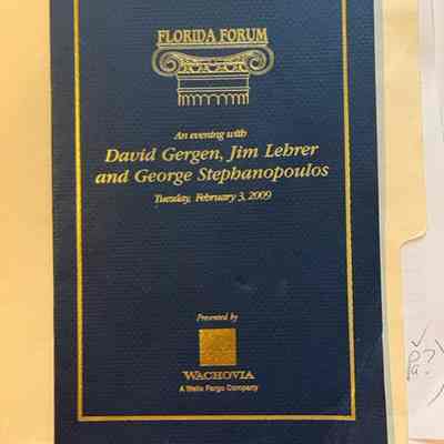 Evening with David Gergen, Jim Lehrer, and George Stephanopoulos Tuesday, February 3, 2009, Florida Forum.