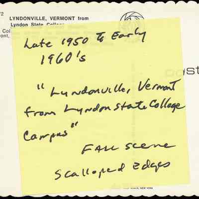 Dave Kanell’s Post-It® notes with details about the postcard image and mailing history. Dave's estimate for the time of production is a little early. The college did not officially become Lyndon State College until 1962 by decree of the state legislature during the 1961-62 session.: All images for this listing exist as digital images only in Vail Museum - digitized by Michael Thurston