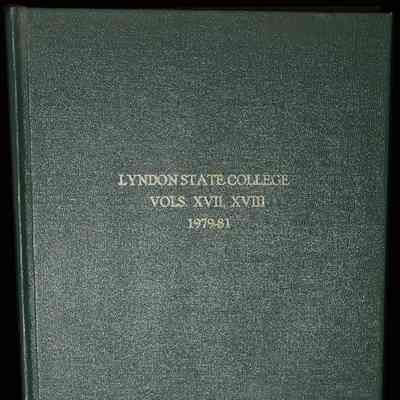 Lyndon State College Critic-Bound Volume Of Issues Vols. XVII, XVII 1979 - 81 (4 of 4)