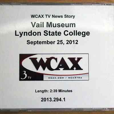 WCAX-TV News Story: Vail Museum at Lyndon State College - Back cover