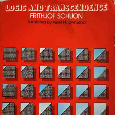 Logic and transcendence / Frithjof Schuon