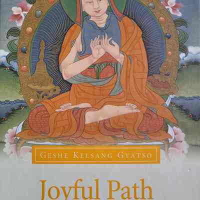 Joyful path of good fortune : the complete Buddhist path to enlightenment / Geshe Kelsang Gyatso