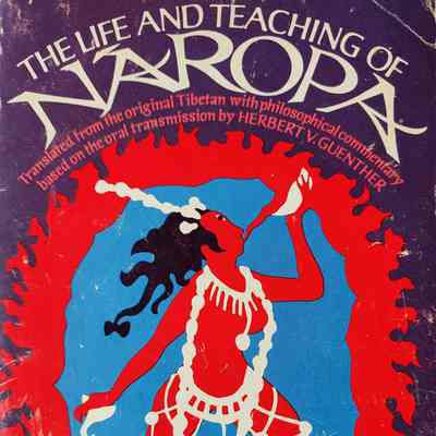 The life and teaching of Naropa / by Herbert V. Guenther