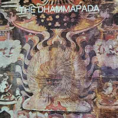 The Dhammapada : the path of perfection / translated from the Pali with an introduction by Juan Mascaro