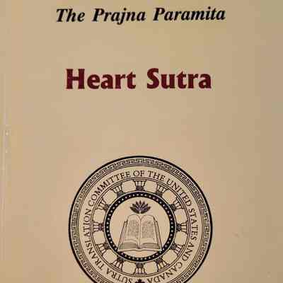The Prajna Paramita Heart Sutra