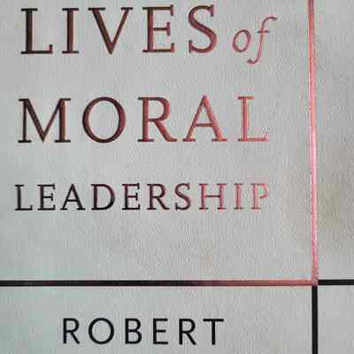 Lives of moral leadership / Robert Coles
