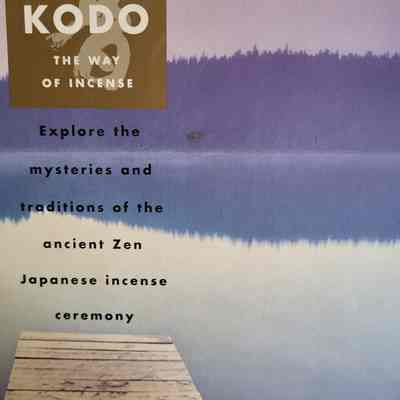 Kodo: the way of incense / David Pybus