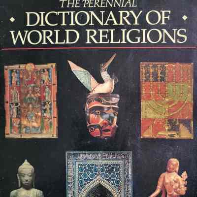 The perennial dictionary of world religions / Keith Crim, general editor