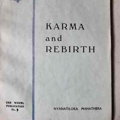 Karma and rebirth / Nyanatiloka Mahathera