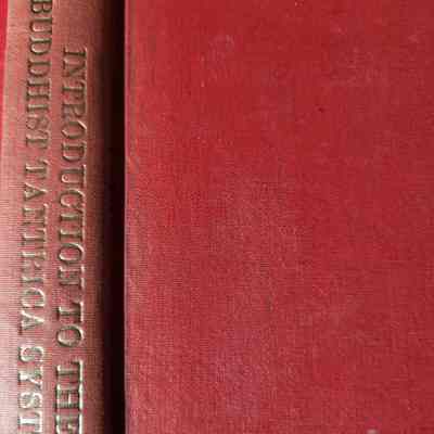 Introduction to the Buddhist tantric systems / F.D. Lessing and A. Wayman