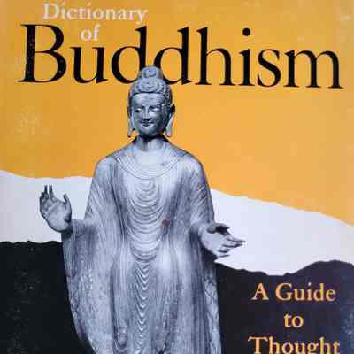 A dictionary of Buddhism : a guide to thought and tradition / T.O. Ling