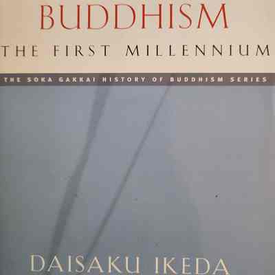 Buddhism: The First Millennium
