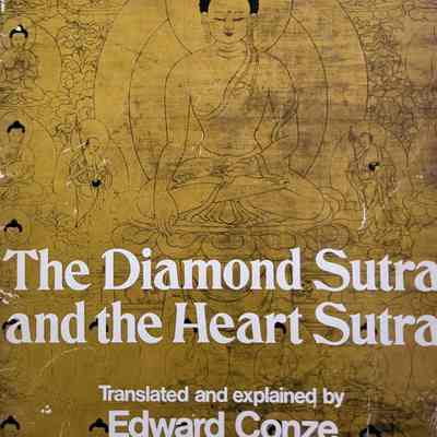 The Diamond Sutra and the Heart Sutra / translated and explained by Edward Conze