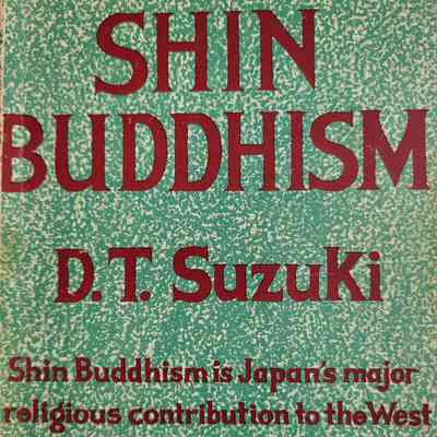 Shin Buddhism / D.T. Suzuki