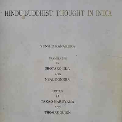 Hindu-Buddhist thought in India / Yensho Kanakura
