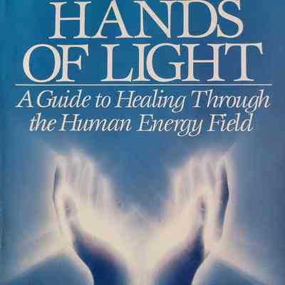 Hands of light : a guide to healing through the human energy field / Barbara Ann Brennan