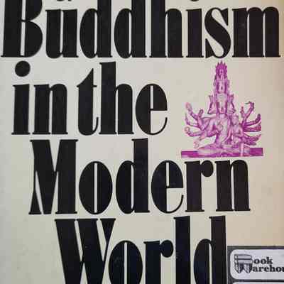 The cultural, political, and religious significance of Buddhism in the modern world