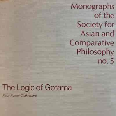 The logic of Gotama / Kishor Kumar Chakrabarti