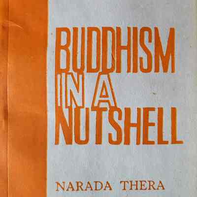 Buddhism in a nutshell / Narada Thera