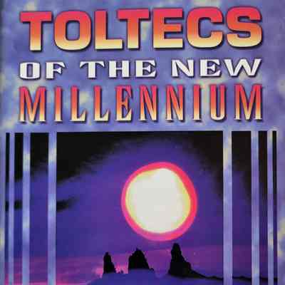 Toltecs of the new millennium / Victor Sanchez