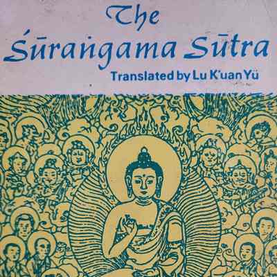 The Surangama Sutra / translated by Lu K'uan Yu