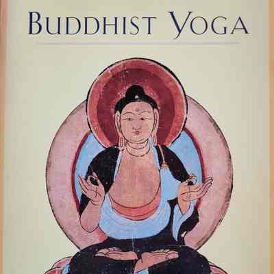 Buddhist Yoga : a comprehensive course / translated by Thomas Cleary