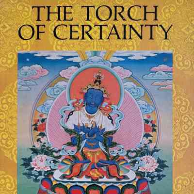 The torch of certainty / Jamgon Kongtrul