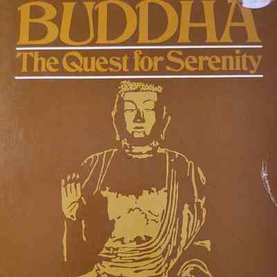 Buddha : the quest for serenity : a biography of George N. Marshall