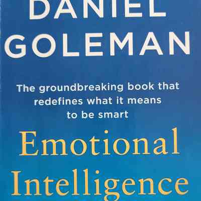 Emotional intelligence : why it can matter more than IQ / Daniel Goleman