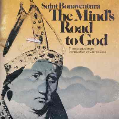 The mind's road to God / Saint Bonaventura