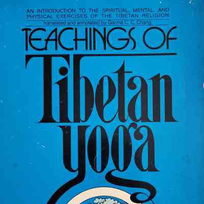 Teachings of Tibetan yoga / translated and annotated by Garma C.C. Chang