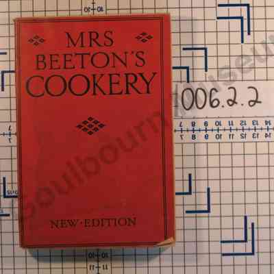 Mrs. Beeton's Cookery: Practical and Economical Recipes forEvery-Day Dishes, New Edition