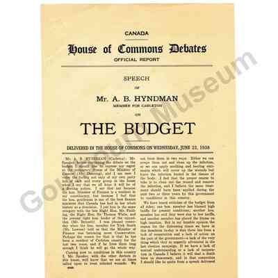 Report: House of Commons Debates Official Report, Speech of Mr. A.B. Hyndman Member for Carleton on the budget. 1938.