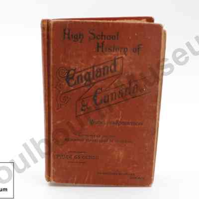 Textbook: Highschool History of England & Canada by Buckley & Robertson, 1891