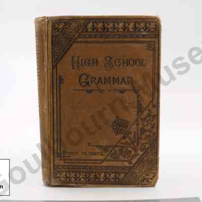 Textbook: High School Grammar by John Seath, 1887