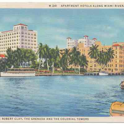 Apartment Hotels Along Miami River, Miami, Fla. / Showing the Robert Clay, The Grenada & The Colonial Towers