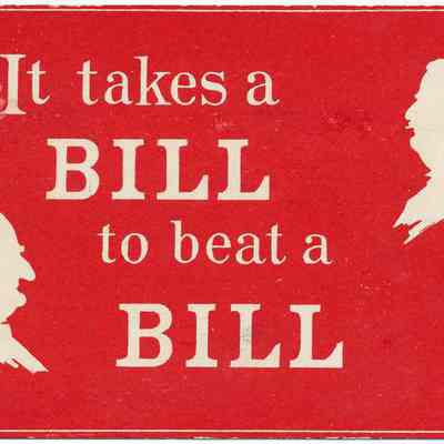 It takes a BILL to beat a BILL