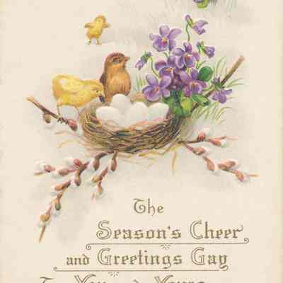 The Season's Cheer and Greetings Gay to You and Yours on Easter Day