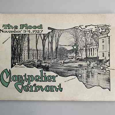 The Flood, November 3 and 4, 1927: Montpelier, Vermont