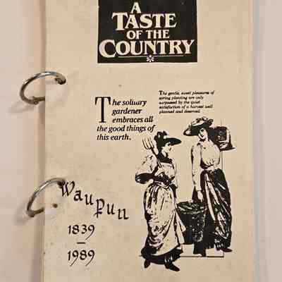 Cookbook, A Taste of the Country, Waupun 1839-1989