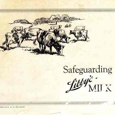 Booklet, Libby, McNeill & Libby, Safeguarding Libby's Milk