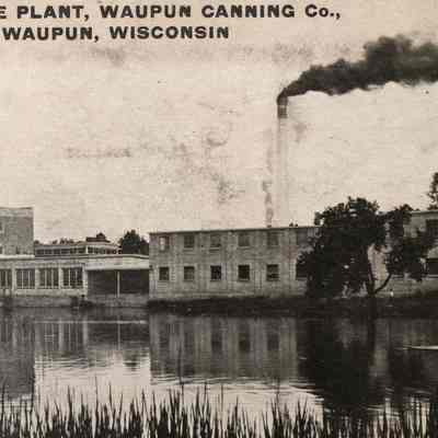 Postcard, Canning, River Side Plant, Waupun Canning Co.