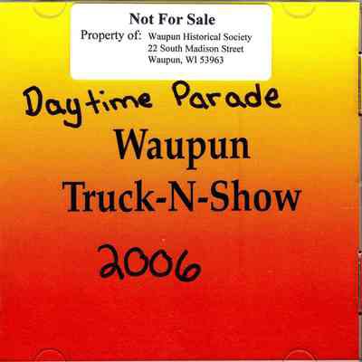 DVD, WHS Media Productions, Truck-N-Show 2006, Daytime Parade