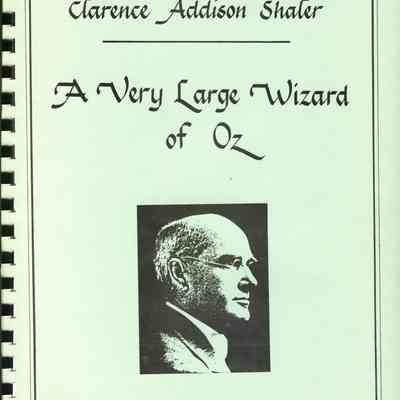 Booklet - "A Very Large Wizard of Oz" - Clarence Shaler