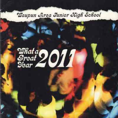 Waupun 2011 (JR High School Yearbook)